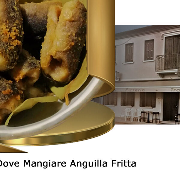 Dove mangiare anguilla fritta Basso vicentino presso Le Caselle